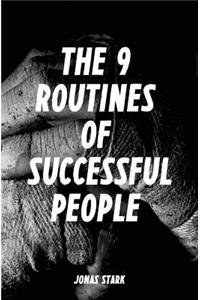 The 9 Routines of Successful People