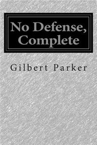 No Defense, Complete