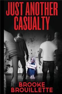 Just Another Casualty