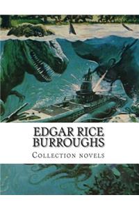 Edgar Rice Burroughs, Collection Novels