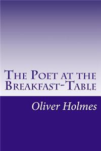 Poet at the Breakfast-Table