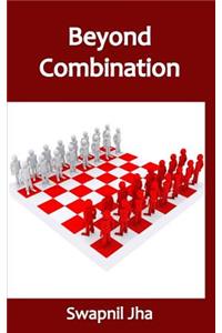 Beyond Combination