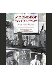 Moondrop to Gascony Lib/E