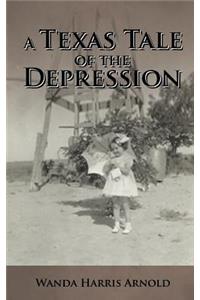 A Texas Tale of the Depression