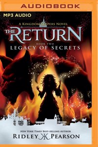 Legacy of Secrets (Kingdom Keepers: the Return)