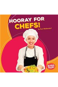 Hooray for Chefs!