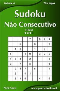 Sudoku Não Consecutivo - Difícil - Volume 4 - 276 Jogos