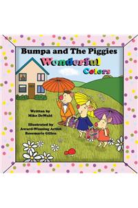 Bumpa and the Piggies Wonderful Colors