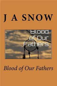 Blood of Our Fathers