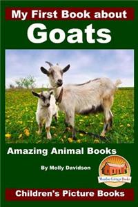 My First Book about Goats - Amazing Animal Books - Children's Picture Books