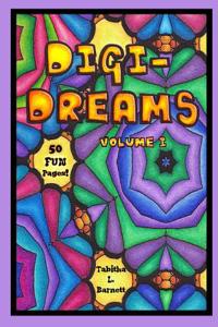 Digi-Dreams: Simple Patterns, Mandalas and Abstract Coloring Pages