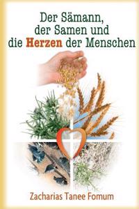 Der Sämann, der Samen und die Herzen der Menschen