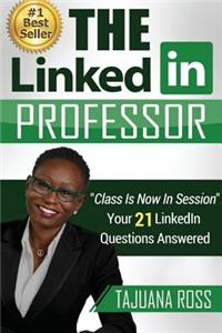 Class Is Now In Session...Your 21 LinkedIn Questions Answered
