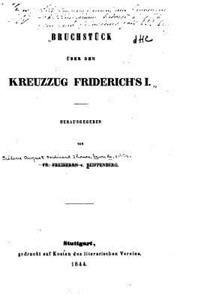 Bruchstück über den Kreuzzug Friedrich's I.