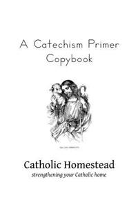 Catechism Primer Copybook