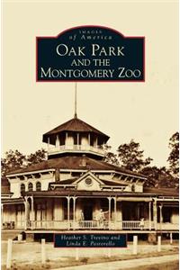 Oak Park and the Montgomery Zoo
