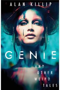 Genie and Other Weird Tales
