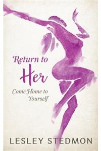 Return to Her