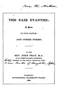 Fair Evanthe, a Poem in Five Cantos, and Other Poems
