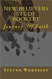 New Believers Study Booklet: Journey of Faith