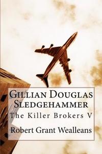 Gillian Douglas: Sledgehammer