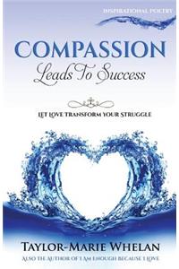 Compassion Leads To Success