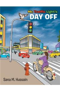 Mr. Traffic Light's Day Off
