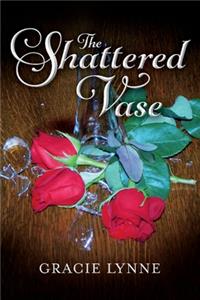 The Shattered Vase, 1