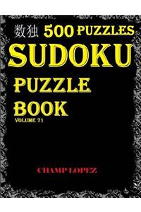 Sudoku: 500 Sudoku Puzzles(Easy, Medium, Hard, VeryHard)(SudokuPuzzleBook)Volume71: *Sudoku puzzle book - solve diabolical sudoku puzzles - very hard