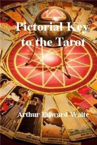 Pictorial Key to the Tarot