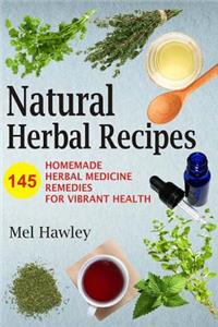 Natural Herbal Recipes