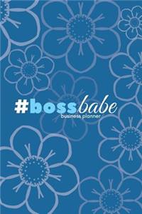 #bossbabe Business Planner (Dark Blue): A 6-Month #biz Planner for the #fempreneur