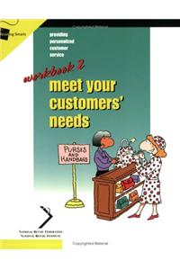 Meet Your Customers' Needs
