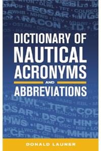 Dictionary of Nautical Acronyms