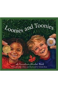 Loonies and Toonies