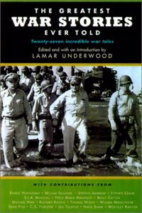 The Greatest War Stories Ever Told