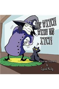 The Witch with an Itch
