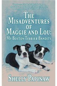Misadventures of Maggie and Lou