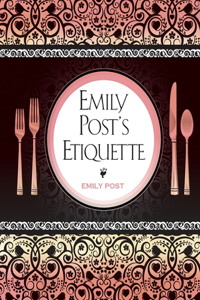 Emily Post's Etiquette