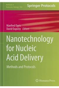 Nanotechnology for Nucleic Acid Delivery