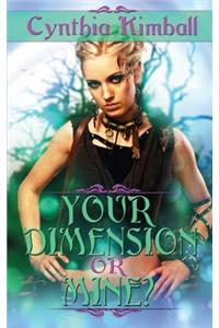 Your Dimension Or Mine?