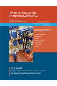 Plunkett's Chemicals, Coatings & Plastics Industry Almanac 2020