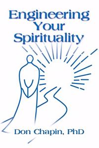 Engineering Your Spirituality