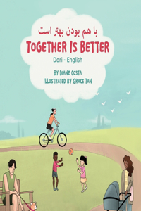 Together Is Better (Dari-English)