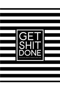 Get Shit Done