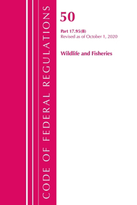 Code of Federal Regulations, Title 50 Wildlife and Fisheries 17.95(b), Revised as of October 1, 2020