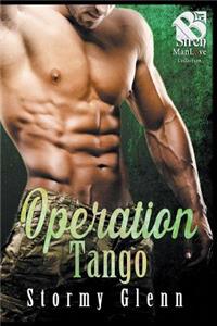 Operation Tango (Siren Publishing: The Stormy Glenn Manlove Collection)