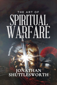 Art of Spiritual Warfare