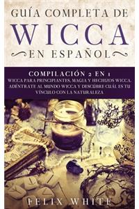 Guía completa de Wicca en Español