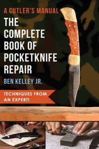 Complete Book of Pocketknife Repair